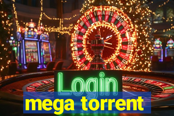 mega torrent